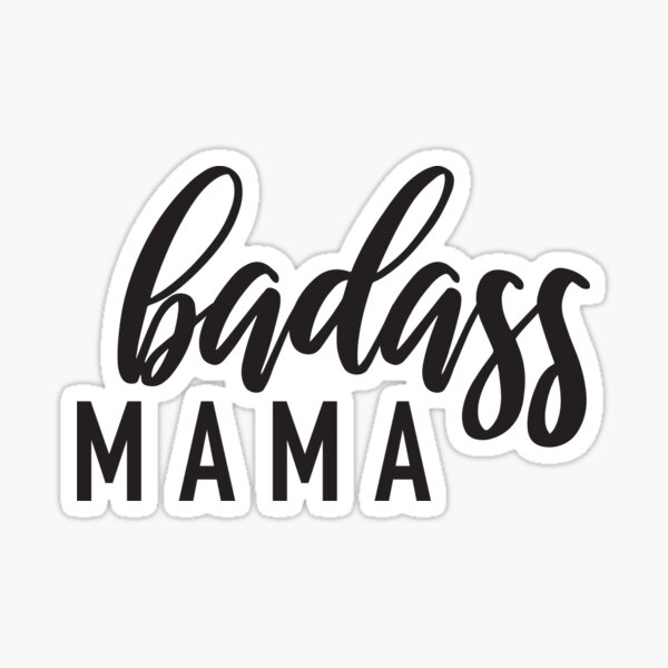 Badass Mom Stickers for Sale