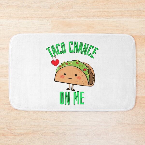 Item preview, Taco Chance on Me - Kawaii Mexican Taco designed and sold by Kaos Urbanwear.