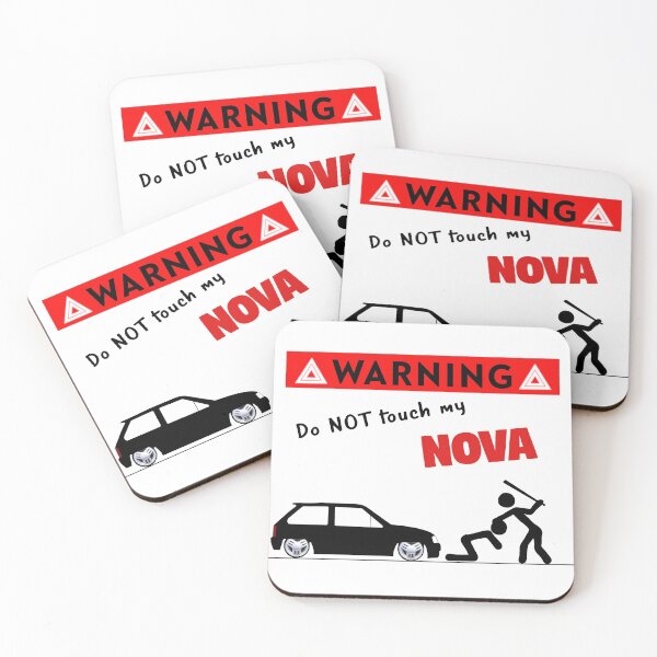 Item preview, Do NOT touch my Nova Funny Warning designed and sold by thebeardedscot.