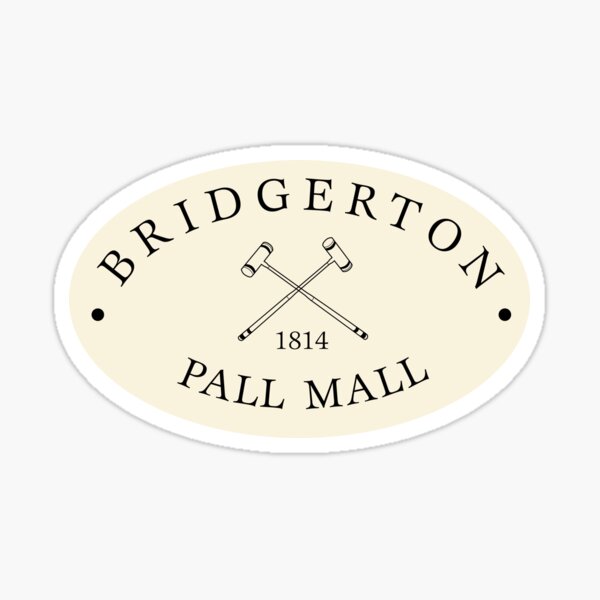 Bridgerton Pall Mall Sticker