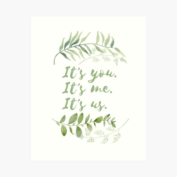 Item preview, It's You. It's Me. It's Us.  designed and sold by lakelife19.