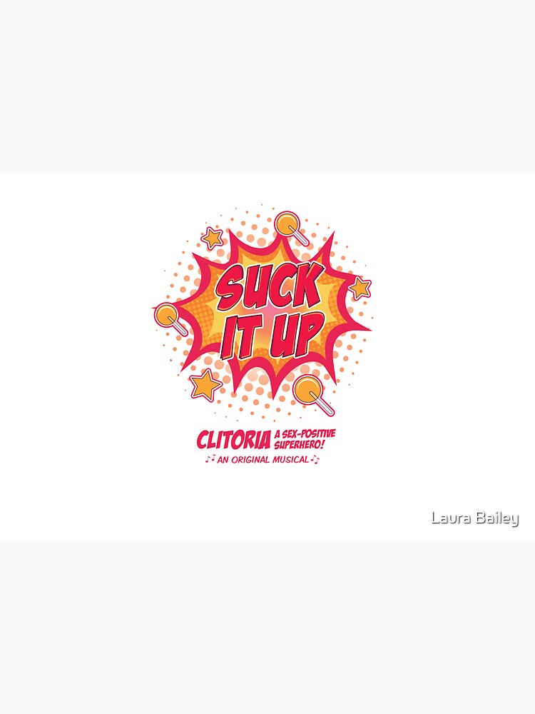 Suck it Up by Laura-Bailey