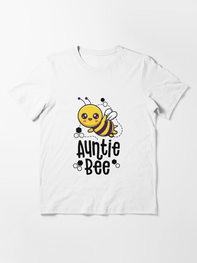 aunt to bee shirts