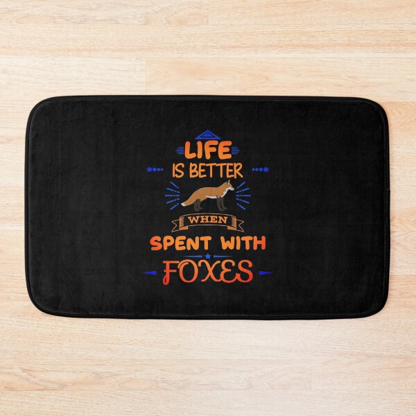 Item preview, Life is better with Foxes designed and sold by Cute Pawz.