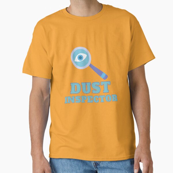Item preview, Dust Inspector Funny Cleaning Gift designed and sold by SavvyCleaner.