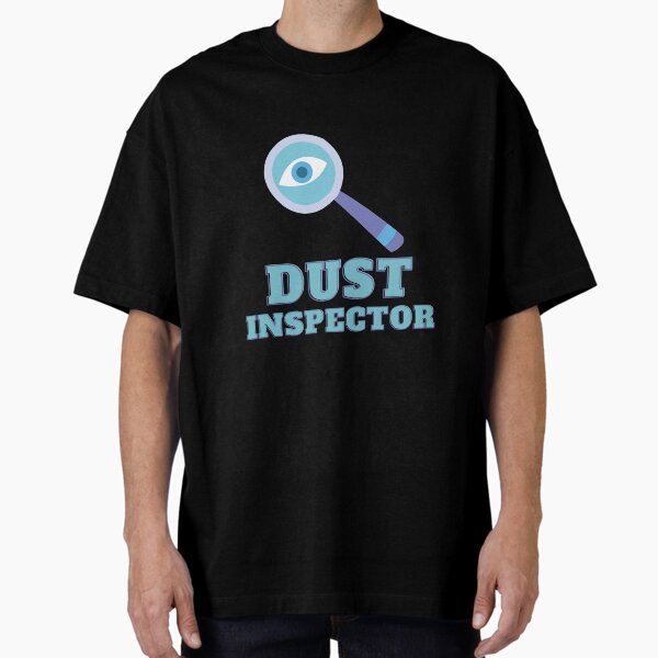 Item preview, Dust Inspector Funny Cleaning Gift designed and sold by SavvyCleaner.
