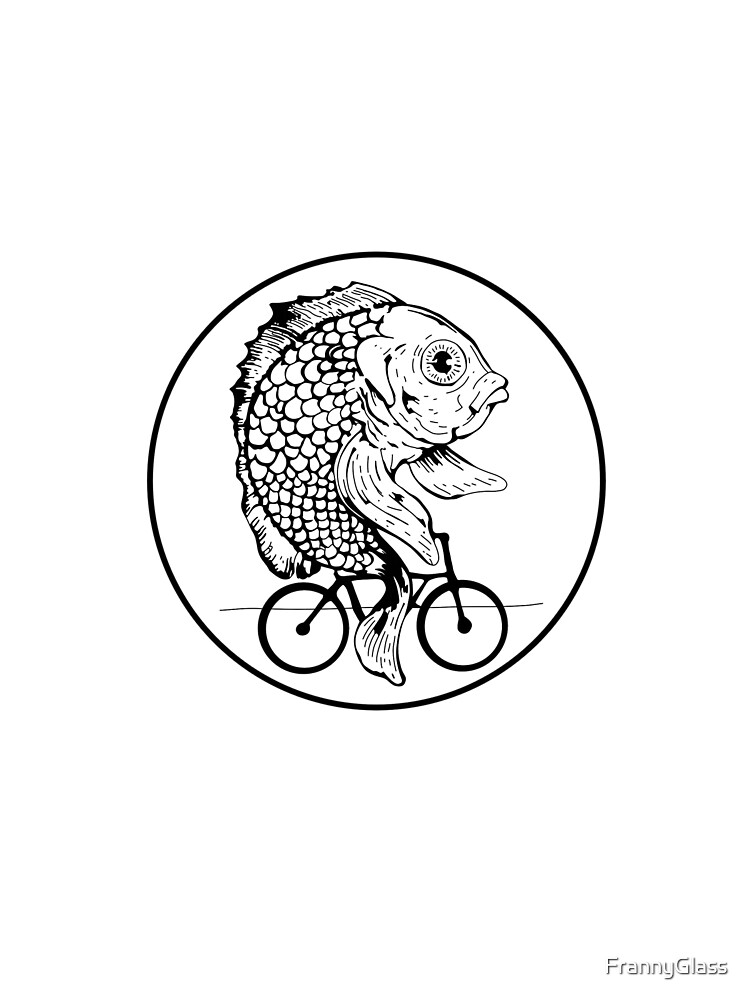 A woman without is man is like a fish without a bicycle by FrannyGlass