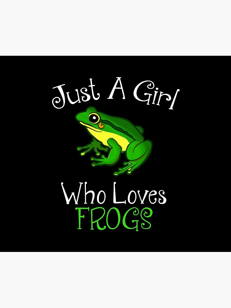 Just A Girl Who Loves Frogs by CroyleC