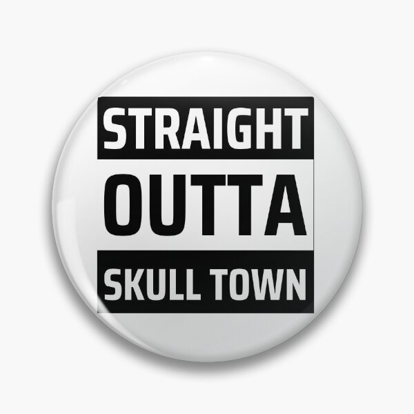 Item preview, Straight Outta Skull Town designed and sold by GleamingGiant.