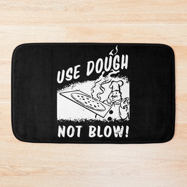 Item preview, Use dough not blow designed and sold by ShirleysNichols.