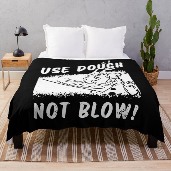 Item preview, Use dough not blow designed and sold by ShirleysNichols.