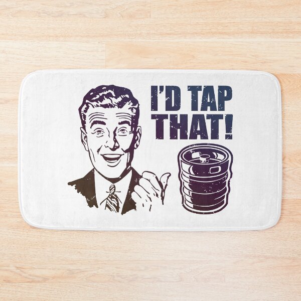 Item preview, I'd Tap That Keg Forecast designed and sold by OrgasmicStab.