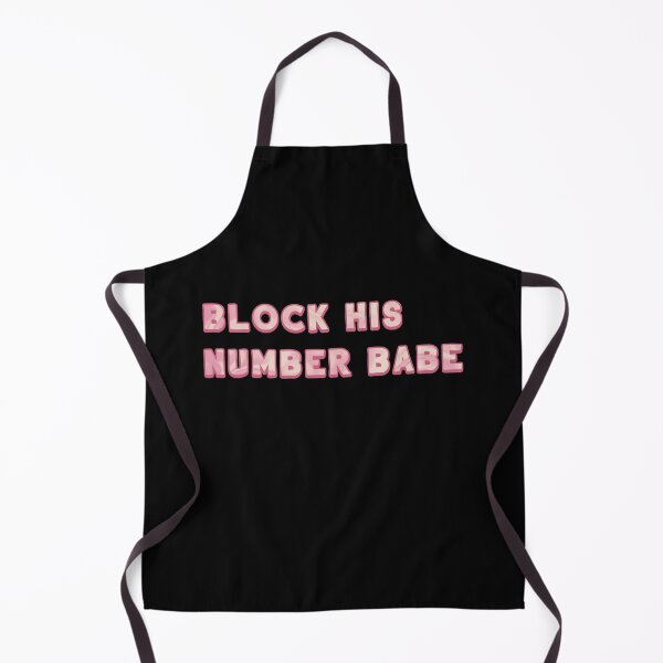 Item preview, Block His Number Babe: He's Not Worth It designed and sold by TheBearandBunny.