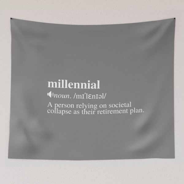Item preview, Millennial Definition - Societal Collapse Retirement Plan (Grey Background) designed and sold by mind-illusions.