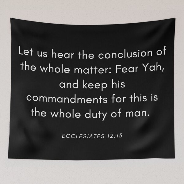 Item preview, The Whole conclusion of the matter fear Yauah and keep his commandments designed and sold by DaughterofYah.
