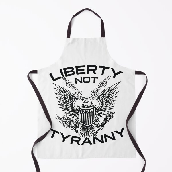 Item preview, Liberty Not Tyranny designed and sold by MarkPitt.