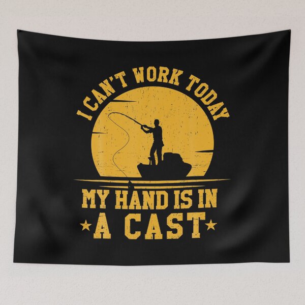 Item preview, Can't Work Today My Arm Is a cast Fish designed and sold by Kalistokessyble.