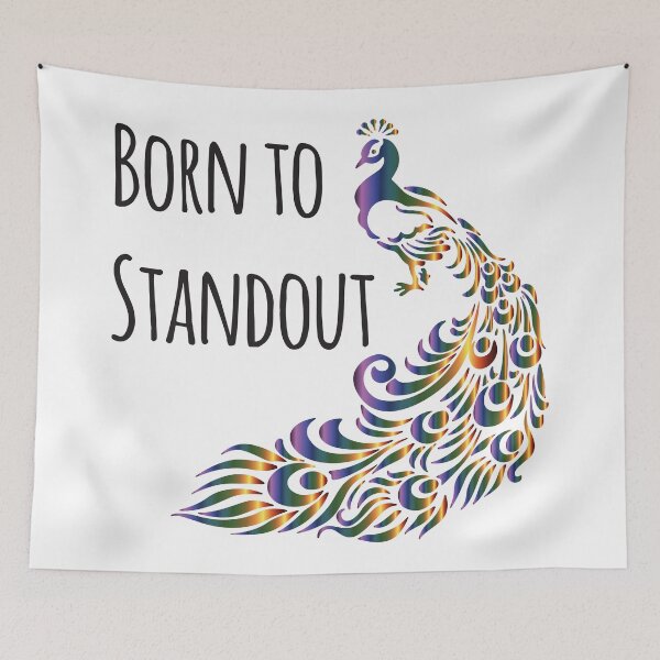 Item preview, Born To Standout, Colorful Peacock designed and sold by 4AllTimes.