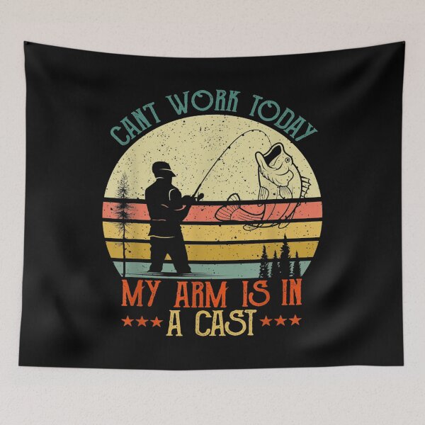Item preview, Can't Work Today My Arm Is a cast Fish designed and sold by Kalistokessyble.