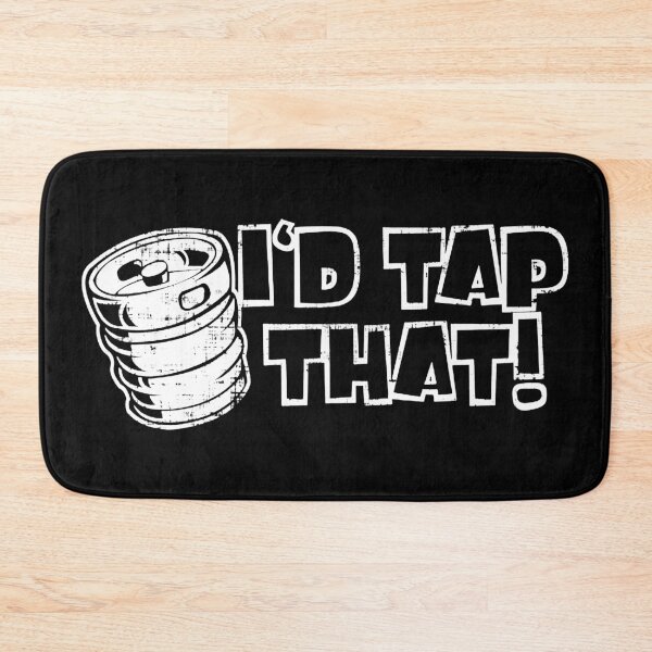 Item preview, I'd Tap That Keg designed and sold by OrgasmicStab.