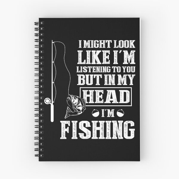 Item preview, i might look like i'm listening to you but in my head im fishing designed and sold by Kalistokessyble.