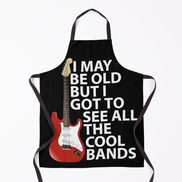 Artikelvorschau, Ich mag alt sein, aber ich muss all die coolen Bands sehen entworfen und verkauft von ChaseCoClothing.