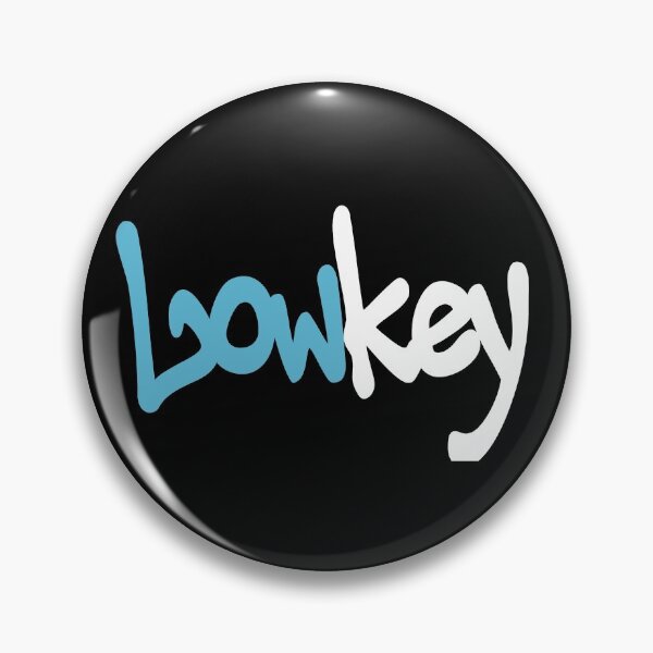 Item preview, Lowkey Secretly Modestly Discretely  designed and sold by 9ine9.