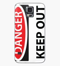 Danger Keep Out Case/Skin for Samsung Galaxy
