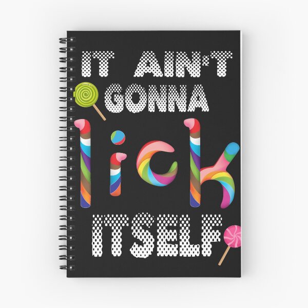 Item preview, Lollipop It ain`t gonna Lick itself T-Shirt designed and sold by sunnym79.