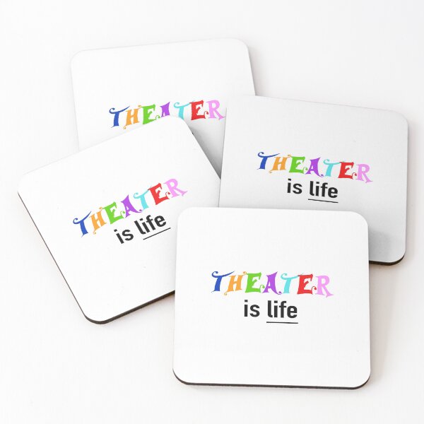 Item preview, Theater is life gift on light background designed and sold by Stageystuff.