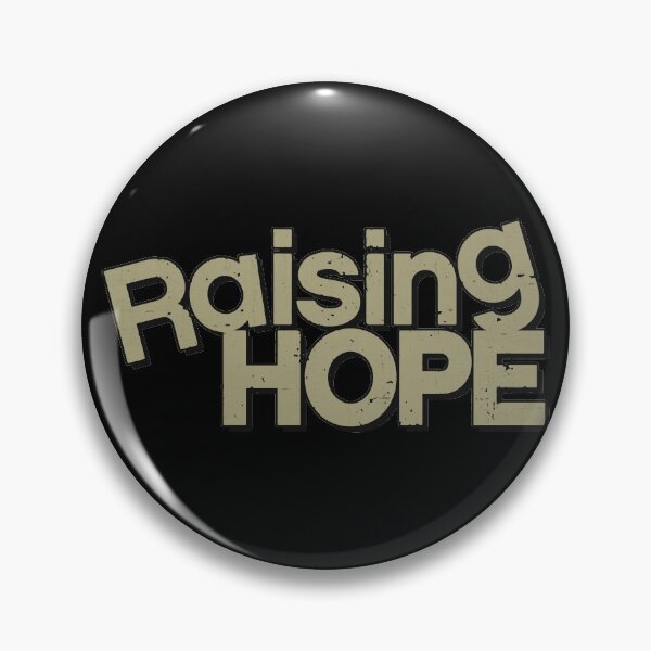 Item preview, Raising Hope designed and sold by OrgasmicStab.