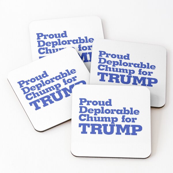 Item preview, PROUD DEPLORABLE CHUMP designed and sold by RightofCenter.