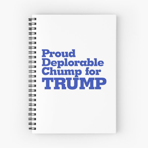 Item preview, PROUD DEPLORABLE CHUMP designed and sold by RightofCenter.