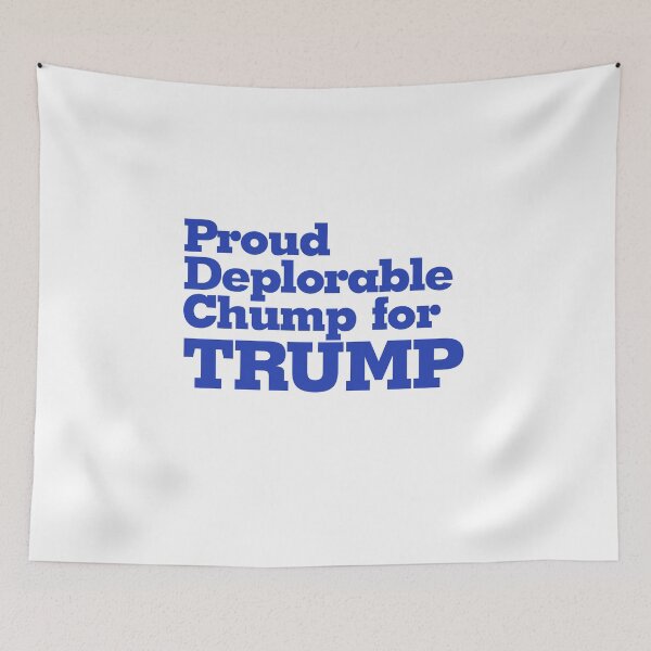 Item preview, PROUD DEPLORABLE CHUMP designed and sold by RightofCenter.