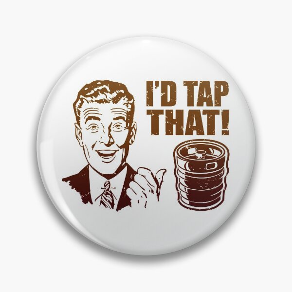 Item preview, I'd Tap That Keg Forecast designed and sold by OrgasmicStab.