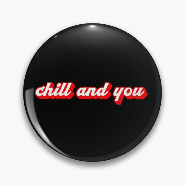 Item preview, Chill To You designed and sold by DELMEO.