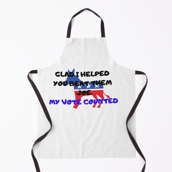 Item preview, Glad I Helped You Beat Them Joe. My Vote Counted designed and sold by Yesmalady.