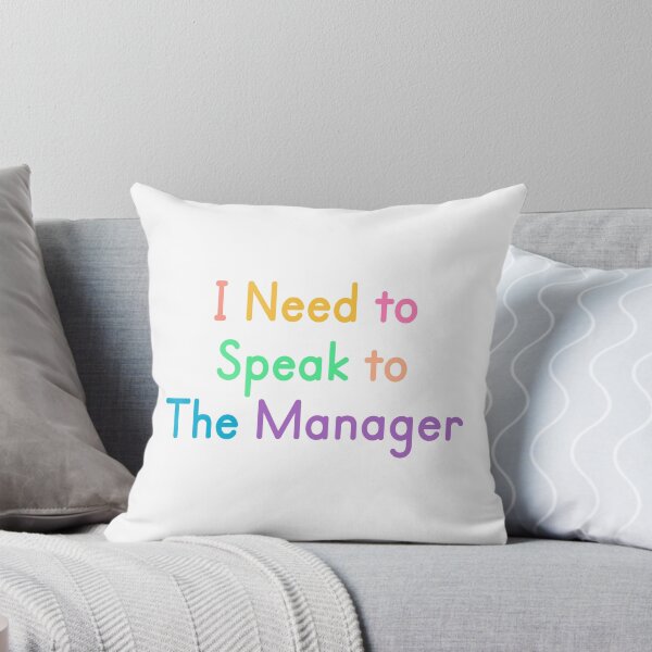 Item preview, I Need to Speak to The Manager designed and sold by Albatrozz.
