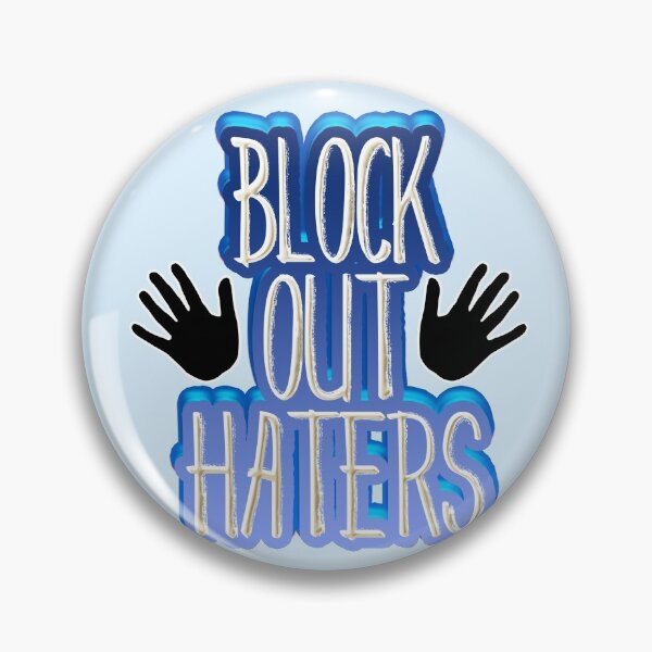 Item preview, Block Out Haters designed and sold by KolJoseph.