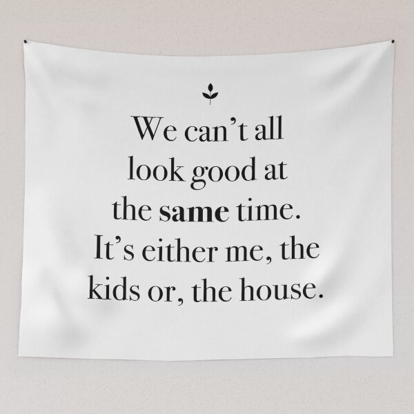 Item preview, We can't all look good at the same time designed and sold by Beliche.