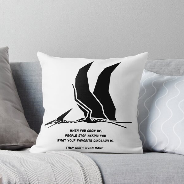 Item preview, Autism Memes Favorite Dinosaur When You Grow Up People Stop Asking You What Your Favorite Dinosaur Is, They Don't Even Care Pterodactyl Dinosaur Autistic Skills Autistic Interests Autistic Allistic designed and sold by Nathalie Aynié.