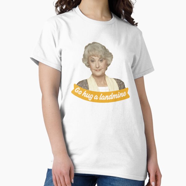 Item preview, Go Hug A Landmine – Dorothy, The Golden Girls designed and sold by VonBraun.