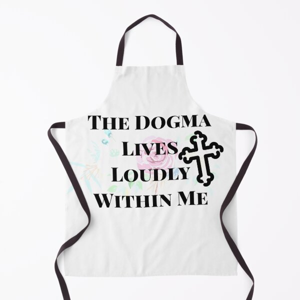 Item preview, The dogma lives loudly within me  designed and sold by berenger04.