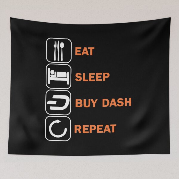 Item preview, Eat Sleep Buy Dash Repeat Cryptocurrency designed and sold by DerNerd.