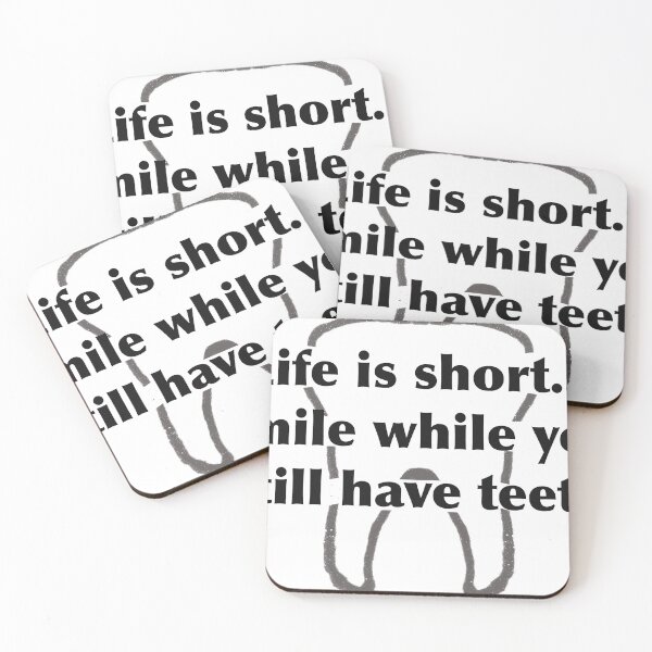 Item preview, life is short smile while you still have teeth designed and sold by colorartboxs.
