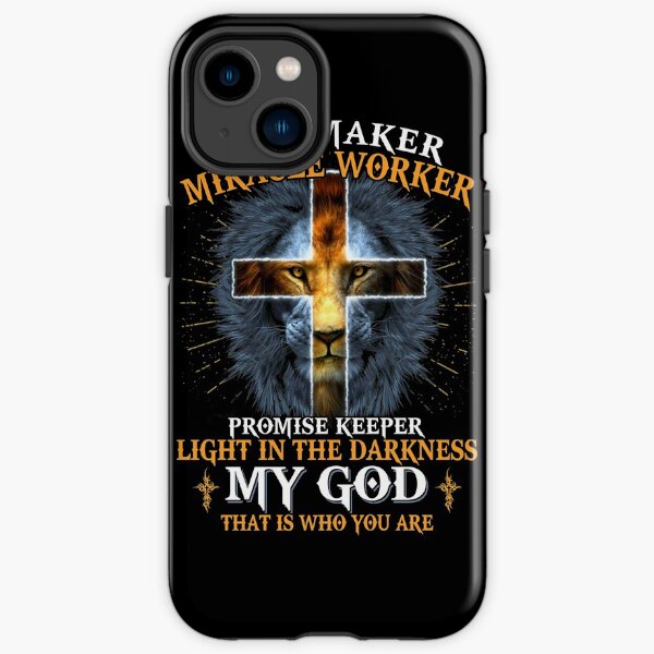 Lion Way Maker Miracle Worker Shirt Promise Keeper Shirt iPhone Tough Case