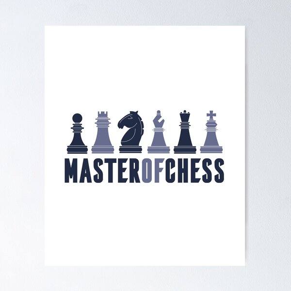 Chess master Poster for Sale by ArtByNyland