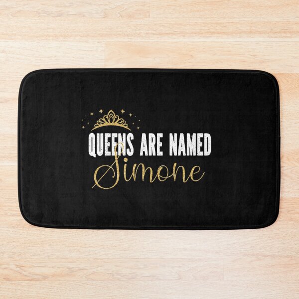 Item preview, Queens Are Named Simone Personalized First Name Girl product designed and sold by Grabitees.