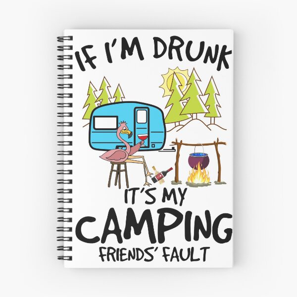 Item preview, If I'm Drunk It's My Camping Friends Fault Flamingo T-Shirt designed and sold by CindyGifts.