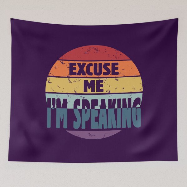Item preview, Excuse Me I'm Speaking Vice President Debate Quote Vintage - Biden Trump Presidential Debate 2020 Sayings designed and sold by WG-Factory.